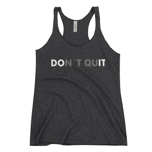 Don't Quit - Do it Racerback Tanktop Damen